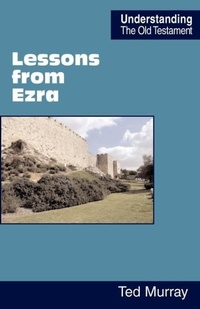 Enlarge image Cover: Lessons from Ezra - Scripture Truth Publications