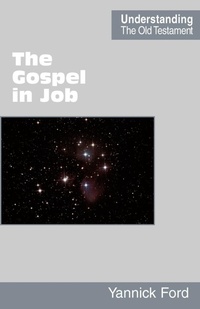 Enlarge image Cover: The Gospel in Job - Scripture Truth Publications