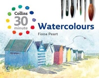Abbildung von: Collins 30 Minute Watercolours - Collins