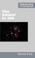 Cover: The Gospel in Job - Scripture Truth Publications