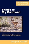 Cover: Christ is My Beloved - Scripture Truth Publications