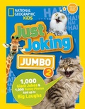 Cover: National Geographic Kids Just Joking Jumbo 2 - National Geographic Kids
