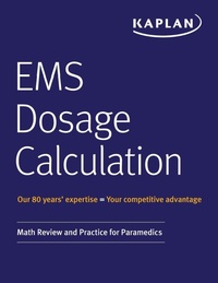 Abbildung von: EMS Dosage Calculation - Kaplan Publishing