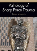 Cover: Pathology of Sharp Force Trauma - CRC Press