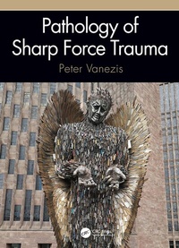 Enlarge image Cover: Pathology of Sharp Force Trauma - CRC Press