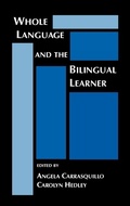 Cover: Whole Language and the Bilingual Learner - Praeger Publishers Inc