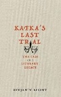 Cover: Kafka's Last Trial - Picador