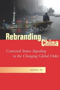 Enlarge image Cover: Rebranding China - Stanford University Press