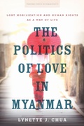 Cover: The Politics of Love in Myanmar - Stanford University Press