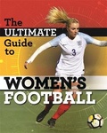 Cover: The Ultimate Guide to Women's Football - Wayland
