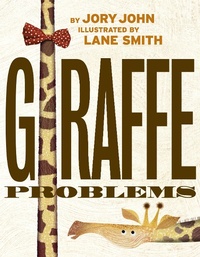 Enlarge image Cover: Giraffe Problems - Random House USA Inc