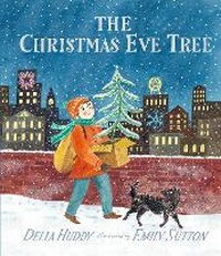 Enlarge image Cover: The Christmas Eve Tree - Candlewick Press,U.S.