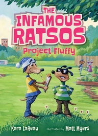 Enlarge image Cover: The Infamous Ratsos: Project Fluffy - Candlewick Press,U.S.