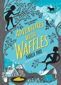 Cover: Adventures with Waffles - Candlewick Press,U.S.