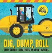 Enlarge image Cover: Dig, Dump, Roll - Candlewick Press,U.S.