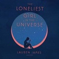 Cover: The Loneliest Girl in the Universe - HarperCollins