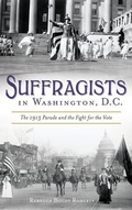 Cover: Suffragists in Washington, DC - History Press Library Editions
