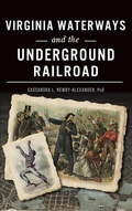 Cover: Virginia Waterways and the Underground Railroad - History Press Library Editions