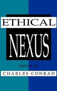 Enlarge image Cover: The Ethical Nexus - Praeger Publishers Inc