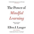 Cover: The Power of Mindful Learning - Hachette Book Group