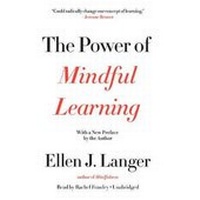 Enlarge image Cover: The Power of Mindful Learning - Hachette Book Group