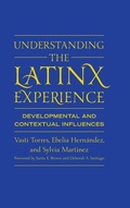 Cover: Understanding the Latinx Experience - Stylus Publishing