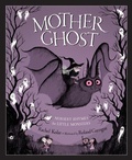 Cover: Mother Ghost - Sleeping Bear Press