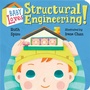 Cover: Baby Loves Structural Engineering! - Charlesbridge Publishing,U.S.