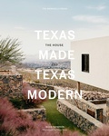 Cover: Texas Made/Texas Modern - Monacelli Press