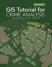 Enlarge image Cover: GIS Tutorial for Crime Analysis - Environmental Systems Research Institute Inc.,U.S.