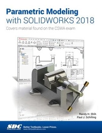 Abbildung von: Parametric Modeling with SOLIDWORKS 2018 - SDC Publications