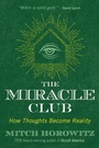 Cover: The Miracle Club - Inner Traditions Bear and Company