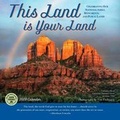 Cover: This Land Is Your Land 2019 Wall Calendar - Amber Lotus