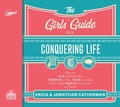 Cover: The Girls' Guide to Conquering Life - Oasis Audio