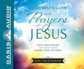 Cover: The Complete Guide to the Prayers of Jesus - Oasis Audio