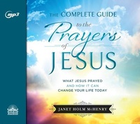 Enlarge image Cover: The Complete Guide to the Prayers of Jesus - Oasis Audio