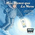 Cover: Mas Blanco que La Nieve - Bible Visuals International, Incorporated