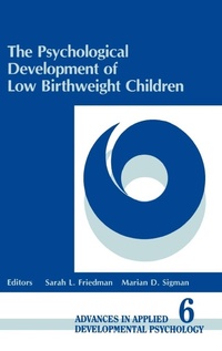 Enlarge image Cover: The Psychological Development of Low Birthweight Children - Praeger Publishers Inc