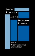 Cover: Whole Language and the Bilingual Learner - Praeger Publishers Inc