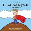 Cover: Think For Myself At School - Kristy Hammill