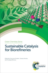Abbildung von: Sustainable Catalysis for Biorefineries - Royal Society of Chemistry