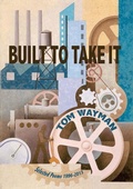 Cover: Built to Take It - Lynx House Press