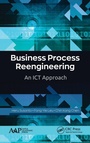 Cover: Business Process Reengineering - Apple Academic Press Inc.