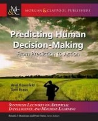 Enlarge image Cover: Predicting Human Decision-Making - Morgan & Claypool Publishers