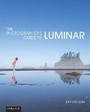 Cover: The Photographer's Guide to Luminar - Rocky Nook