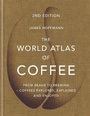 Cover: The World Atlas of Coffee - Mitchell Beazley