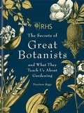 Cover: RHS The Secrets of Great Botanists - Mitchell Beazley