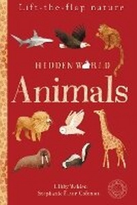 Enlarge image Cover: Hidden World: Animals - Little Tiger Kids