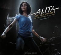 Abbildung von: Alita: Battle Angel - The Art and Making of the Movie - Titan Books Ltd