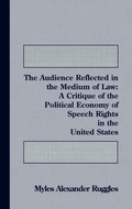 Bild: The Audience Reflected in the Medium of Law - Praeger Publishers Inc